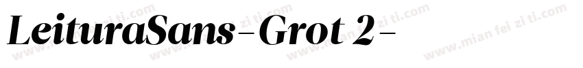 LeituraSans-Grot 2字体转换